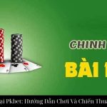 Bài Bửu Tại Pkbet: Hướng Dẫn Chơi Và Chiến Thuật Chi Tiết