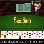 Bài Sâm Lốc Tại Pkbet: Hướng Dẫn Chi Tiết Cho Người Mới