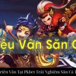 Bắn Cá Triệu Vân Tại Pkbet Trải Nghiệm Săn Cá Tuyệt Vời