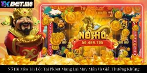 Nổ Hũ Tây Du Ký Tại Pkbet – Trải Nghiệm Giải Trí Đỉnh Cao